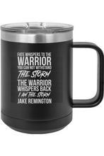 Load image into Gallery viewer, I Am The Storm Insulated Mug
