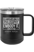 Load image into Gallery viewer, Embody Your Philosophy Insulated Mug
