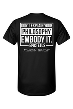 Load image into Gallery viewer, Embody Your Philosophy Tee
