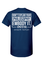 Load image into Gallery viewer, Embody Your Philosophy Tee
