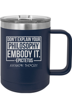 Load image into Gallery viewer, Embody Your Philosophy Insulated Mug
